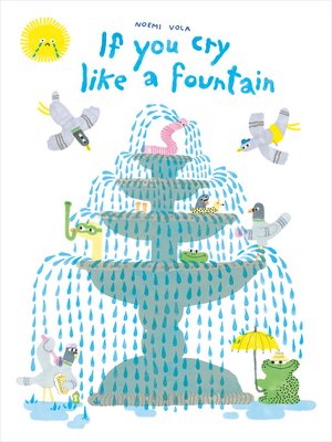 cover image of If You Cry like a Fountain